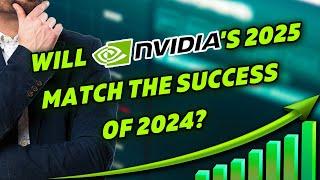 Will Nvidia's 2025 Match The Success Of 2024 | NASDAQ: NVDA | Stock Market | Investing | Trading