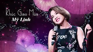 Khúc Giao Mùa - Mỹ Linh & Minh Quân