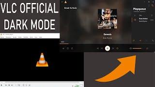 How To Get VLC Official Dark Mode Without Skins On Windows