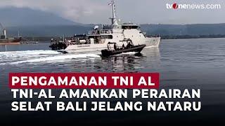 TNI AL Banyuwangi Tingkatkan Pengamanan Selat Bali Selama Libur Natal & Tahun Baru | OneNews Update