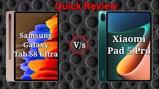 Samsung Galaxy Tab S8 Ultra Vs Xiaomi Mi Pad 5 Pro | Which Tablet is better, price & Specifications