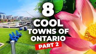 8 COOLEST TOWNS IN ONTARIO YOU MUST VISIT! PART 2