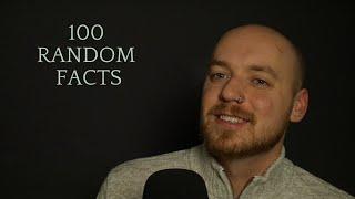 ASMR | Telling You 100 Random Facts because Knowledge is Power