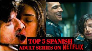 Top  5 Best  Spanish  Adult  Web/TV Series on  Netflix  in Hin/Eng  |  Part 5