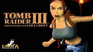 🟥 LIVE! Tomb Raider 3 Remastered | London | Lara Sundays