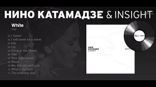 Nino Katamadze & Insight "White"