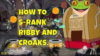 How to S Rank Ribby and Croaks | Cuphead