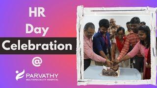 Unsung Heroes Unveiled at Parvathy Hospital | HR Day