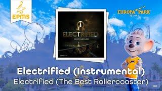Electrified (Instrumental) - Electrified (The Best Rollercoaster) • EPMS
