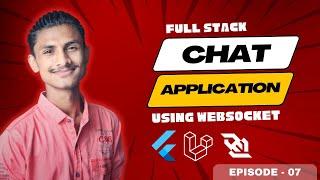 Flutter Messaging Functionality I | WebSocket Tutorial In Bangla | EP - 07 | Programming Wormhole