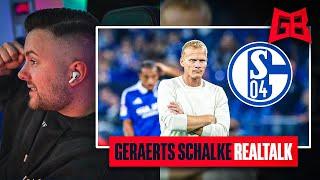 GERAERTS ANSAGE an SCHALKE  GamerBrother REALTALK über GERAERTS INTERVIEW & SCHALKE 04 