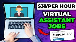 Virtual Assistant Jobs Pay You $31/Per Hour | Beginner-Friendly Virtual Assistant Jobs From Home