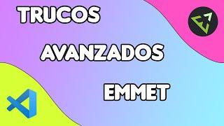 EMMET + VISUAL STUDIO CODE: 2 trucos de Emmet para escribir código HTML/CSS más rápido!