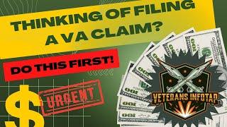 First Thing when Filing a VA Claim! Where to start with your VA Disability Compensation Claim!