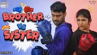 Brother vs Sister | Sibling Fight | Sibling Bond | YS EP-187 | SKJ Talks | Comedy Short film