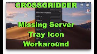 WINDOWS VST ON MAC - CROSSGRIDDER - Missing AudioGridder Server Tray Icon Solution