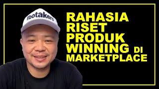 RAHASIA RISET PRODUK WINNING DI MARKETPLACE