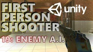 How To Make An FPS - Unity Tutorials - Part 019 - Enemies & AI