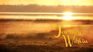 Journey Within - Guided meditation - Sri Sri Ravi Shankar