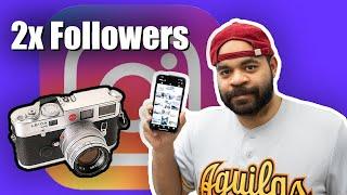 Organic Instagram Growth for Photographers!! How to double your follower count ..