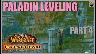 Let's Play World of Warcraft Cataclysm - Paladin Leveling Part 4 - Immersive Gameplay Walkthrough