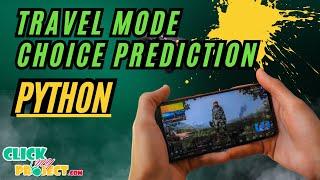 Python Machine Learning - Travel Mode Choice Prediction Using Imbalanced ML - ClickMyProject