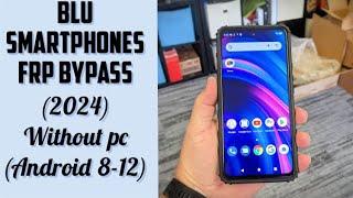 Blu frp bypass 2024  || blu smartphones google account unlock (without pc)