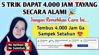 CARA MENAMBAH 4000 JAM TAYANG TANPA APLIKASI