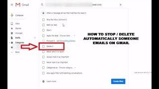 How to Stop / Delete Automatically Someone Emails On Gmail (2019)