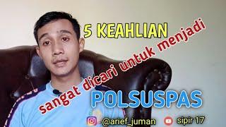 5 keahlian Yang Paling Dicari Menjadi Polsuspas