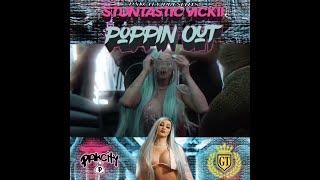 Stuntastic Vickii - "Poppin Out" - Directed by @jaesynth