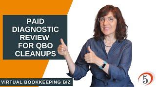 Paid diagnostic Review: every bookkeeper's weapon for taking on a big QBO cleanup