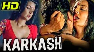 Karkash (2005) Bollywood Hindi (Full HD) Movie | Suchitra Pillai, Anup Soni, Kamal Sadanah