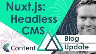 Nuxt The Next Headless Git Based CMS? Create a Blog Using Nuxt Content. // Nuxt.js 2020 Tutorial