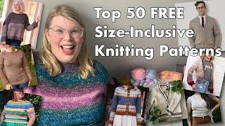 Top 50 FREE Size-Inclusive Knitting Patterns