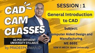 General Introduction to CAD / CAM Classes