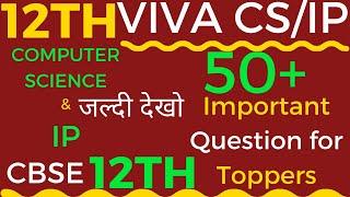 VIVA QUESTION FOR CLASS 12 Python| COMPUTER SCIENCE | IP |CBSE BOARD 2020 PYTHON