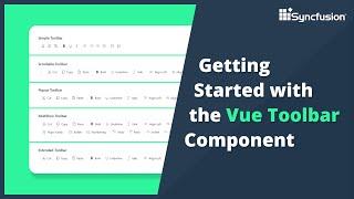 Getting Started with the Vue Toolbar Component