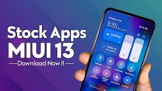 Install These NEW MIUI 13 Stock APPS on Xiaomi MIUI 12.5 Phones