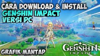 Tutorial Cara Download & Install GENSHIN IMPACT PC | How to Install Genshin Impact PC