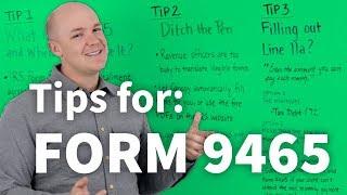 Quick Tips | Filling Out IRS Form 9465: Installment Agreement Request