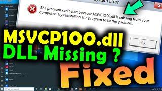 MSVCP100.dll missing Windows 7 \ 8 \10 Fix | How to Fix MSVCP100.DLL While Starting Any App or Games