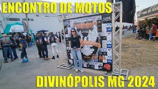 ENCONTRO DE MOTOS DE DIVINÓPOLIS MG 2024 - DIVINO MOTOFEST 2024