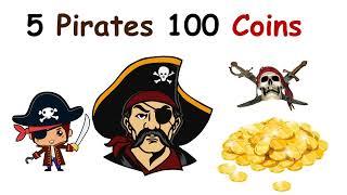 5 Pirates Puzzle || 100 Gold Coins 5 Pirates || Game Theory