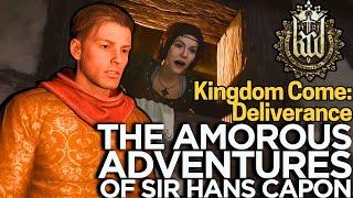 The Amorous Adventures of Sir Hans Capon - Kingdom Come: Deliverance  DLC