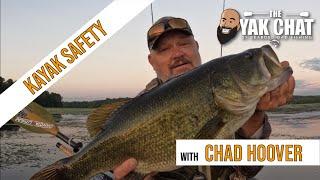 Kayak Fishing Safety with Chad Hoover - Episode 9