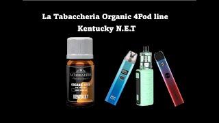 La Tabaccheria Organic 4Pod line { Kentucky } Black Note refinement & LT full depth tobacco notes