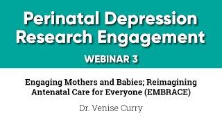 Perinatal Connect - Maternal Health Webinar 3 Dr. Venise C. Curry, M.D.