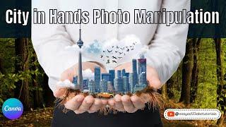 City in Hands Poster Photo Manipulation Tutorial for Beginners step by step