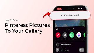 How To Save Pinterest Pictures To Your Gallery?